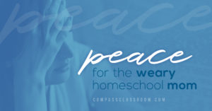 weary homeschool mom