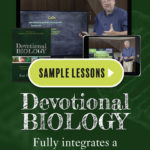 Devotional Biology | Homeschool Video Curriculum