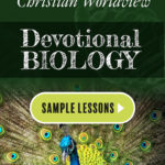 Devotional Biology | Homeschool Video Curriculum