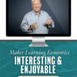 Economics for Everybody Homeschool Economics