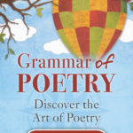 Grammar of Poetry - Homeschool Curriculum