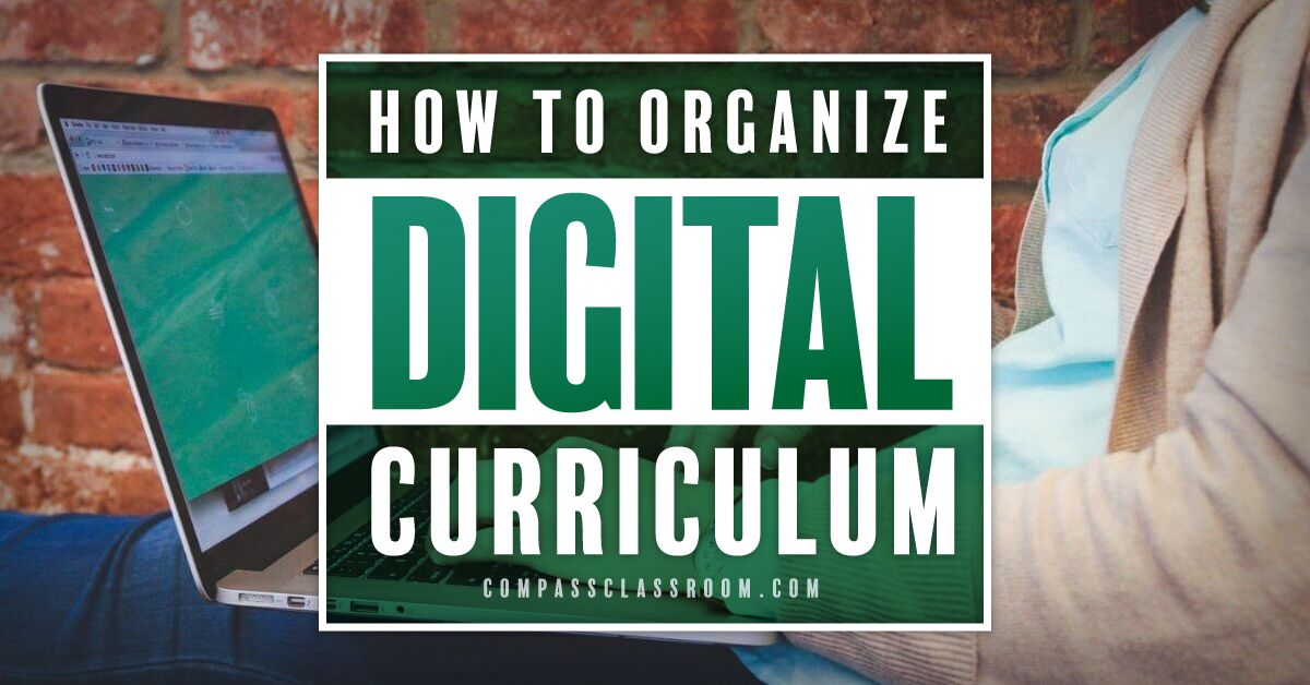 organizing digital curriculum