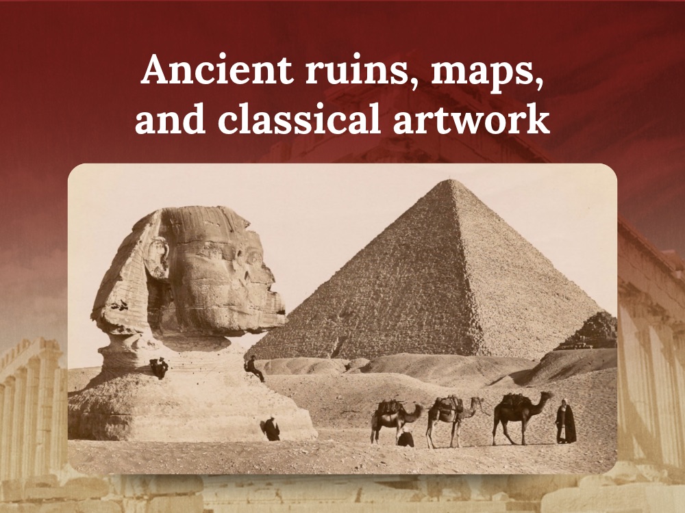 Ancient ruins, maps, and classical artwork