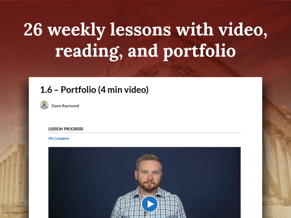 26 weekly lessons with video, reading, and portfolio