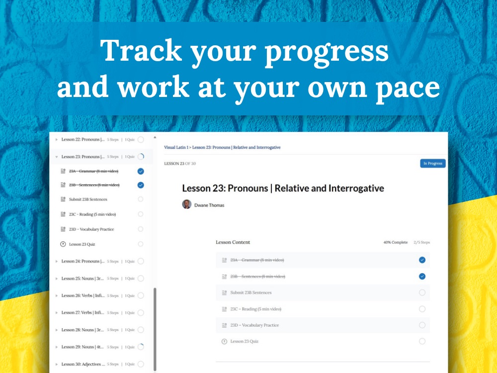 Track your progress and work at your own pace